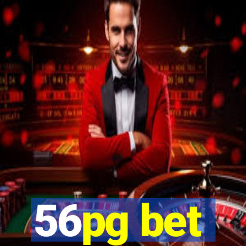 56pg bet